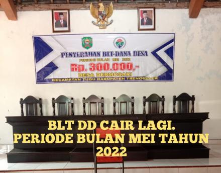 BLT DD MEI 2022 SUDAH CAIR  